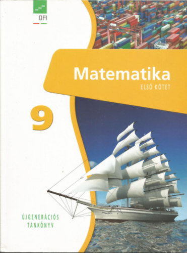 Tthn Szalontay Anna (vez. szerk.) - Matematika 9. I. jgenercis tanknyv
