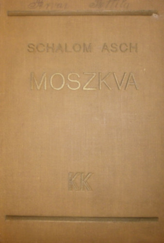 Schalom Asch - Moszkva