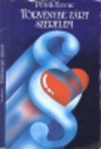 T�rv�nybe z�rt szerelem+A szerelem titka 2db