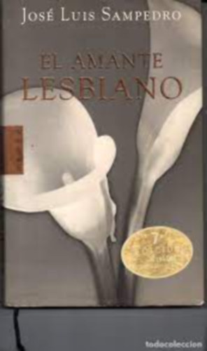 Sampedro, Jos�luis - El amante lesbiano