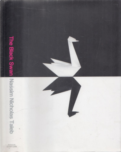 Nassim Nichola Taleb - The Black Swan