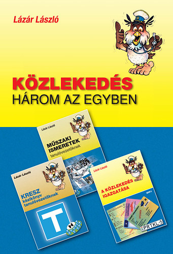 Lzr Lszl - Kzlekeds hrom az egyben
