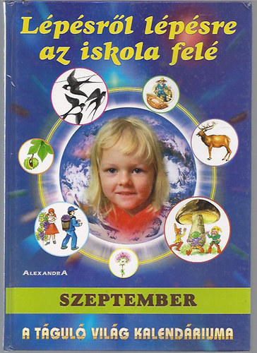 L�p�sr�l l�p�sre az iskola fel� (szeptember)
