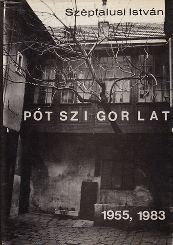 Szpfalusi Istvn - Ptszigorlat (1955, 1983)- dediklt