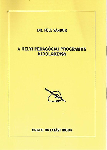 Dr. Fle Sndor - A helyi pedaggiai programok kidolgozsa