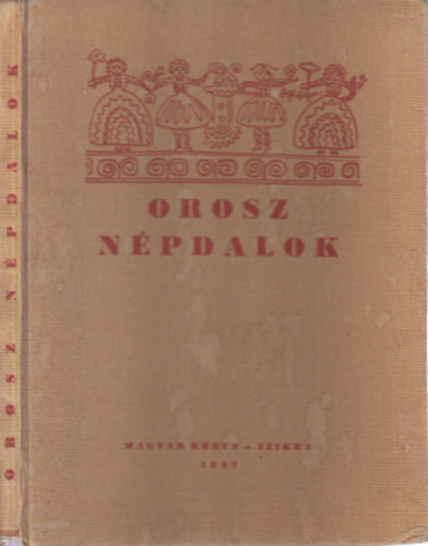 Raics istvn (sszelltotta) - Orosz npdalok
