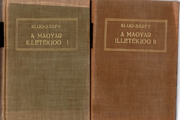 Dr. Klug E.-Dr. Srfy A. - A magyar illetkjog I-II.