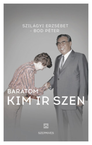 Szilgyi-Herman Erzsbet, Bod Pter - Bartom Kim Ir Szen