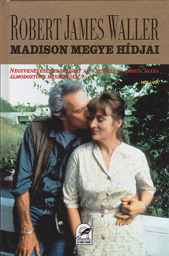 Robert James Waller - Madison megye h�djai