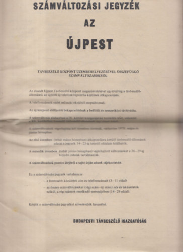 Szmvltozsi jegyzk az jpest Tvbeszl Kzpont zembehelyezsvel sszefgg szmvltozsokrl