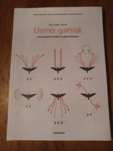 Kiss Gbor Zoltn - Efemer galrik