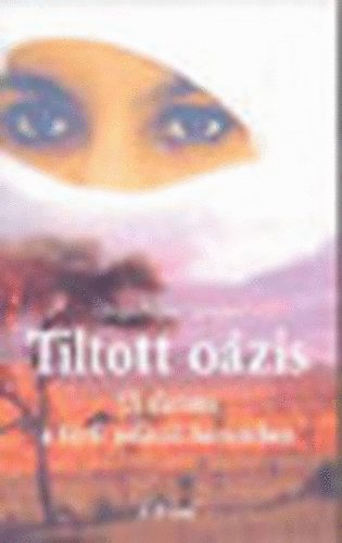 Choga Regina Egbeme - Tiltott oázis- Új életem a férfi nélküli háremben