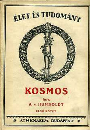 A.V. Humboldt - Kosmos I. ktet