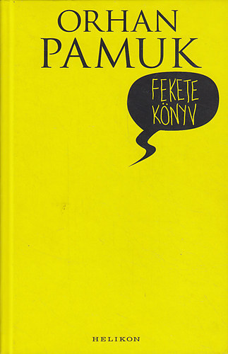 Orhan Pamuk - Fekete könyv
