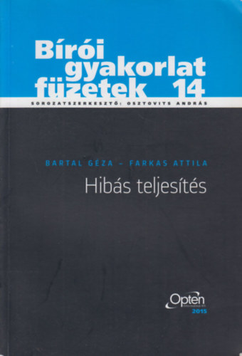 Bartal Gza, Farkas Attila - Bri gyakorlat fzetek 14.: Hibs teljests