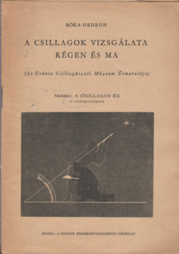Rka Gedeon - A csillagok vizsglata rgen s ma