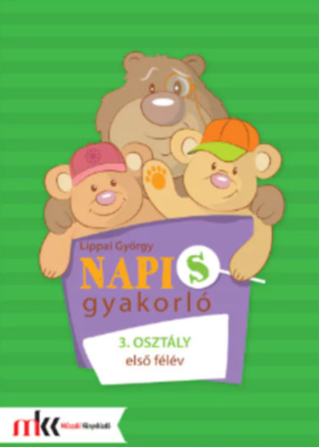 Lippai Gyrgy - Napis gyakorl 3. osztly els flv