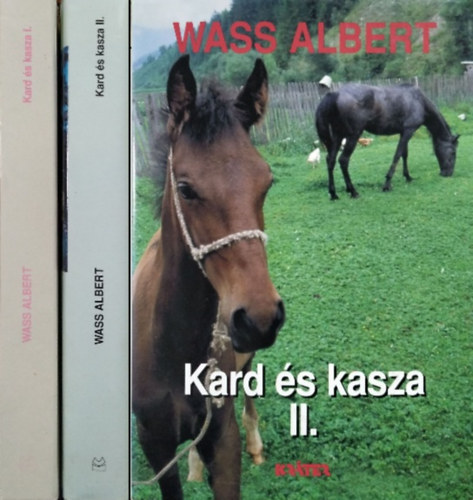 Wass Albert - Kard és kasza I-II. kötet