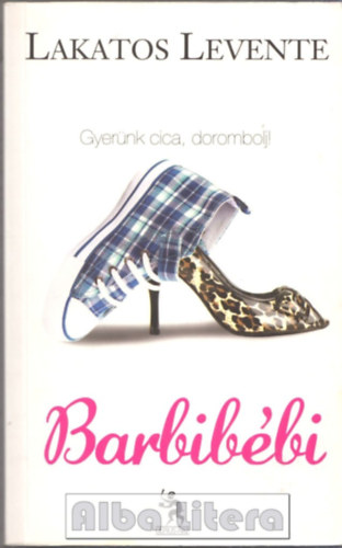 Lakatos Levente - Barbibbi - Gyernk cica, dorombolj!