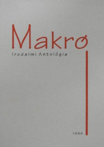 Makr� - Irodalmi Antol�gia