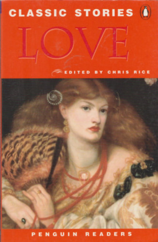 Chris Rice - Classic Stories - Love (Penguin Readers 5)