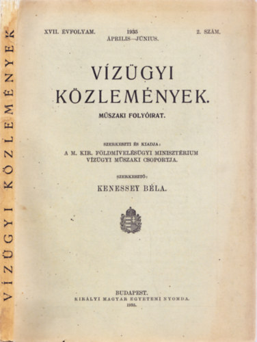 Kenessey Bla (szerk.) - Vzgyi kzlemnyek. XVII. vfolyam. 2. szm. 1935 prilis-jnius.