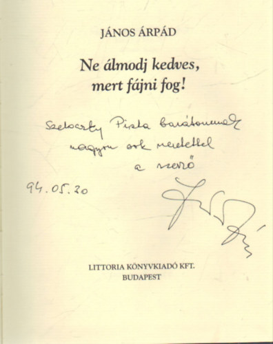Jnos rpd - Ne lmodj kedves, mert fjni fog