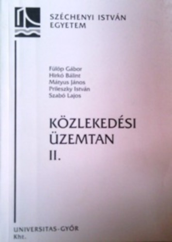 Flp - Hirk - Mtyus - Prileszky - Szab - Kzlekedsi zemtan II.