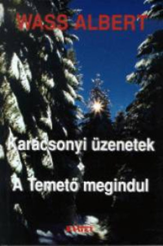 Wass Albert - Karcsonyi zenetek - A temet megindul