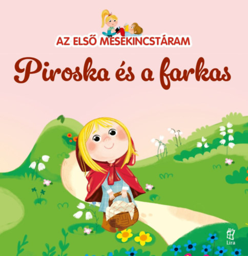 Az els mesekincstram 1. - Piroska s a farkas