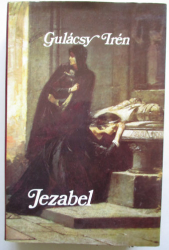Gulcsy Irn - Jezabel