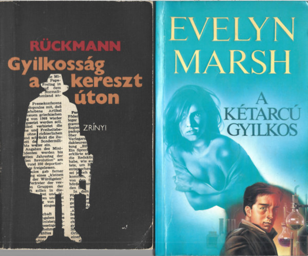 2 db k�nyv, R�vkmann: Gyilkoss�g a kereszt�ton, Evelyn Marsh: A k�tarc� gyilkos