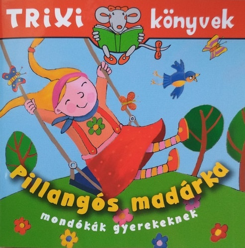 Treky Zsuzsi (vlogatta) - Pillangs madrka - mondkk gyerekeknek