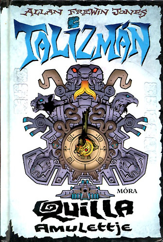 Allan Frewin Jones - Talizmn 3. - Quilla amulettje