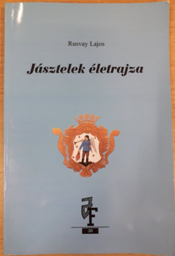 Rusvay Lajos - J�sztelek �letrajza