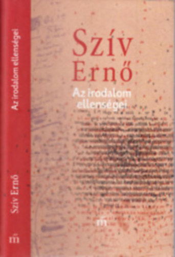 Darvasi László - Az irodalom ellenségei