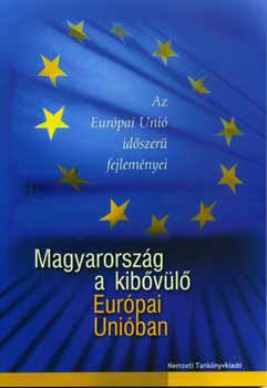 Izikn Hedrik Gabriella (szerk.) - Magyarorszg a kibvl Eurpai Uniban