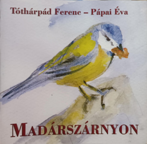 Tthrpd Ferenc, Ppai va - Madrszrnyon