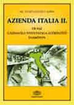 Dr. Szab� Erzs�bet M�ria - Azienda Italia II. - Olasz gazdas�gi nyelvvizsga-el�k�sz�t� tank�nyv