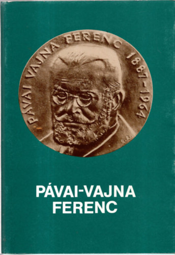 Dr. Angyal Lszl - Pvai-Vajna Ferenc emlkre