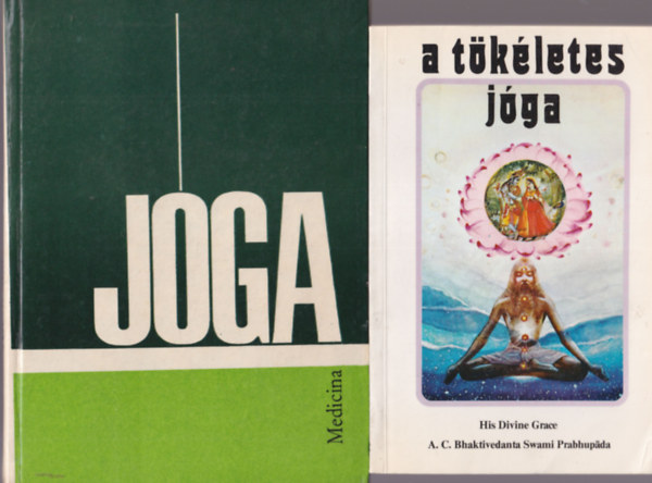 A.C. Bhaktivedanta Prabhupda, Kardos Ede - 2 db jga knyv: A tkletes jga + Jga