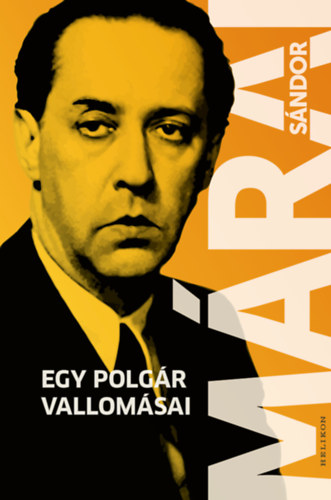 Mrai Sndor - Egy polgr vallomsai