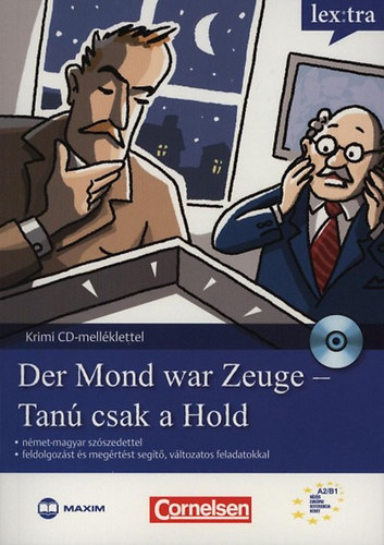 Volker Borbein, Marie-Claire Lohac-Wieders, Nagy Sra, Sti Ildik - Der Mond war Zeuge - Tan csak a Hold - Krimi CD mellklettel