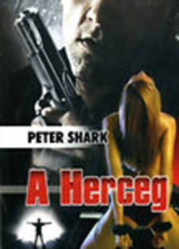 Peter Shark - A herceg