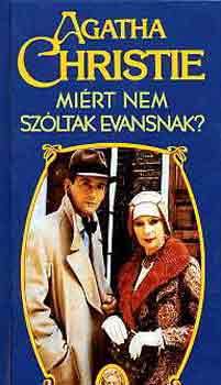 Agatha Christie - Mi�rt nem sz�ltak Evansnak?