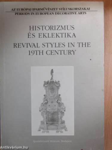 Vadas Jzsef-Vadszi Erzsbet - Historizmus s eklektika. Katalgus II. Kpktet