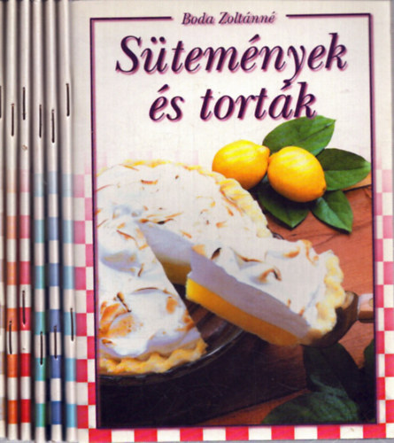 Boda Zoltánné - 7 db Boda Zoltánné szakácskönyv: Sütemények és torták - Saláták és köretek - Halból készült ételek - Marhából készült ételek - Vadból és juhból készült ételek - Sertésből készült ételek - Szárnyasból készült étele