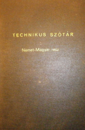 Rvsz Samu (szerk.) - Technikus sztr II. (nmet-magyar rsz)