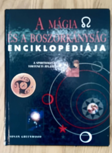 Susan Greenwood - A mágia és a boszorkányság enciklopédiája