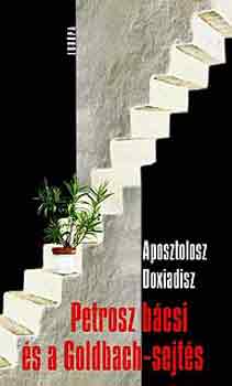 Aposztolosz Doxiadis - Petrosz bácsi és a Goldbach-sejtés